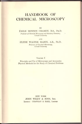 Item #30134 Handbook of Chemical Microscopy (2 Volumes). Emile Monnin Chamot, Clyde Walter Mason