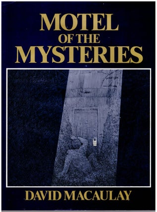Item #30168 Motel of the Mysteries. David Macaulay