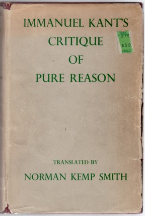 Item #30210 Immanuel Kant's Critique of Pure Reason. Immanual Kant, Norman Kemp Smith