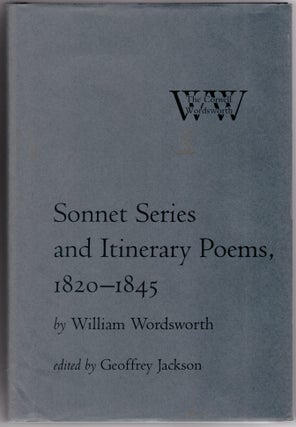 Item #30217 Sonnet Series and Itinerary Poems, 1820-1845. William Wordsworth, Geoffrey Jackson