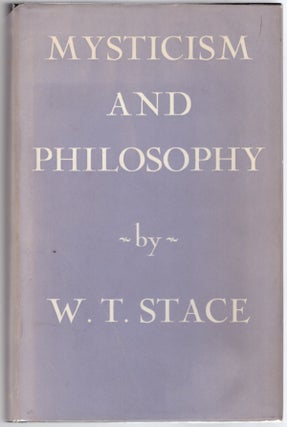 Item #30224 Mysticism and Philosophy. W. T. Stace