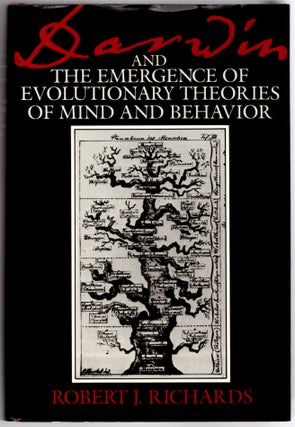 Item #30225 Darwin and the Emergence of Evolutionary Theories of Mind and Behavior. Robert J....