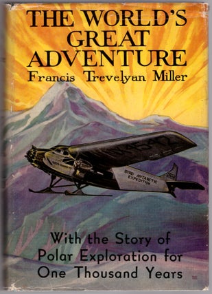 Item #30272 The World's Great Adventure 1000 Yeast of Polar Exploration Including The Heroic...