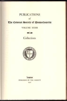 Publications Of The Colonial Society Of Massachusetts Volume XXXIII: Collections (Compendium Physicae)