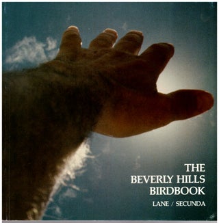 Item #30365 The Beverly Hills Birdbook: The Only Authorized Version of Swami Secundananda's Bird...