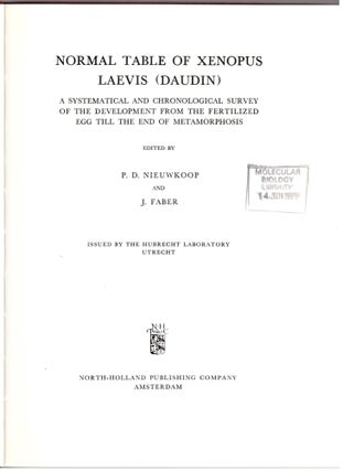 Item #30414 Normal Table of Xenopus Laevis (Daudin): A Systematical and Chronological Survey of...