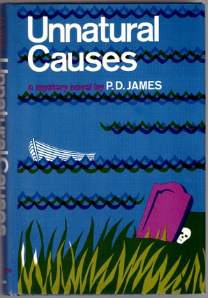 Item #30487 Unnatural Causes. P. D. James