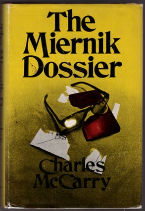 Item #30519 The Miernik Dossier. Charles McCarry