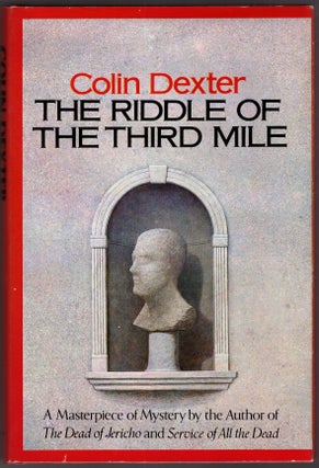 Item #30536 The Riddle of the Third Mile. Colin Dexter