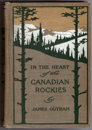 Item #30551 In the Heart of the Canadian Rockies. James Outram