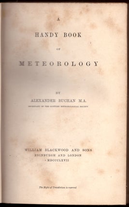 Item #30576 A Handy Book of Meteorology. Alexander Buchan
