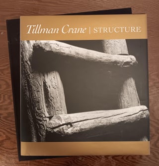 Item #30595 Tillman Crane: Structure. Tillman Crane, Paul Caponigro, Stephen Perloff, Jack...