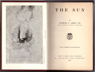 Item #30701 The Sun. Charles G. Abbot