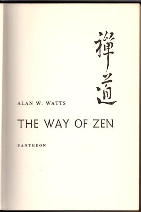 Item #30715 The Way of Zen. Alan W. Watts