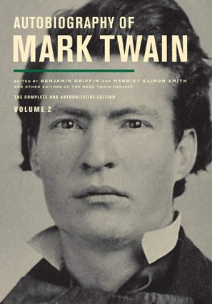 Item #30754 Autobiography of Mark Twain, Volume 2. Mark Twain, Harriet E. Smith, Benjamin...